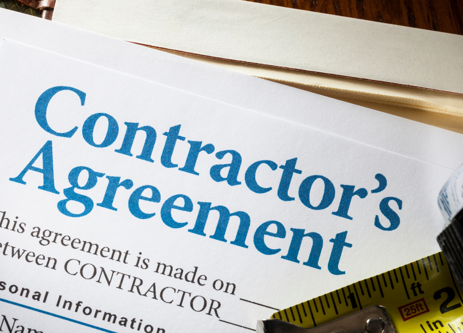 A good contractor will have a contractor's agreement or contract that protects you both.